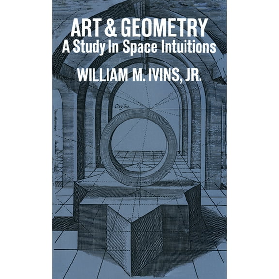 Dover Books on Art History S Art and Geometry: A Study in Space Intuitions, (Paperback)