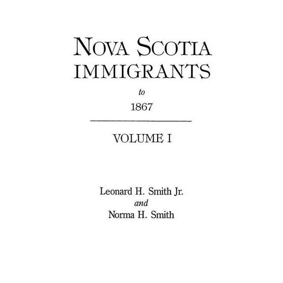 Nova Scotia Immigrants to 1867