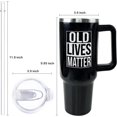 thumbnail image 6 of Old Lives Matter Birthday Gifts for Men Unique, Funny Gifts for Dad, Him, Grandpa, Old Man, Retirement Gifts for Men - American Flag 40oz Tumbler with Handle and Straw, 6 of 6