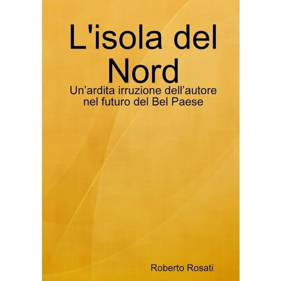 L'isola del Nord, (Paperback)