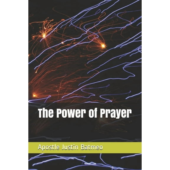 The Power of Prayer (Paperback)
