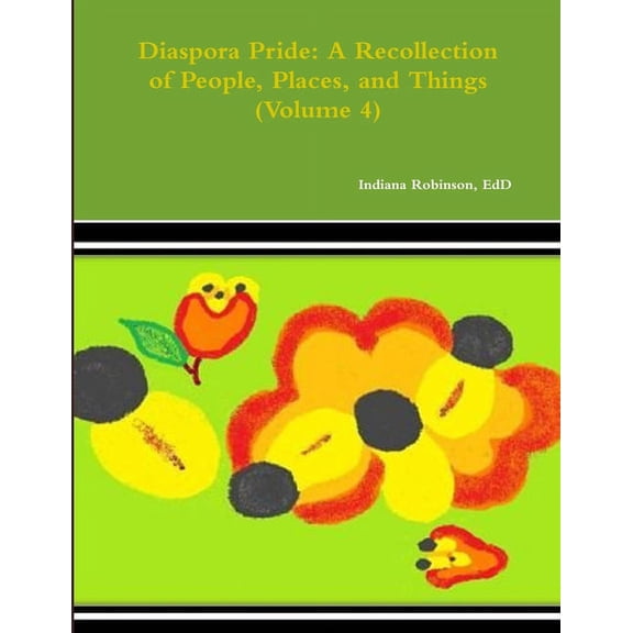Diaspora Pride - People, Places, and Things (V4) (Paperback)