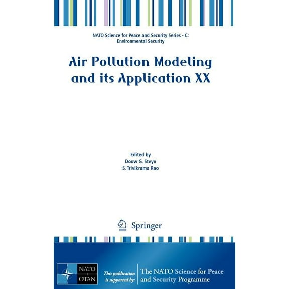 NATO Science for Peace and Security Seri Air Pollution Modeling and Its Application XX, (Hardcover)