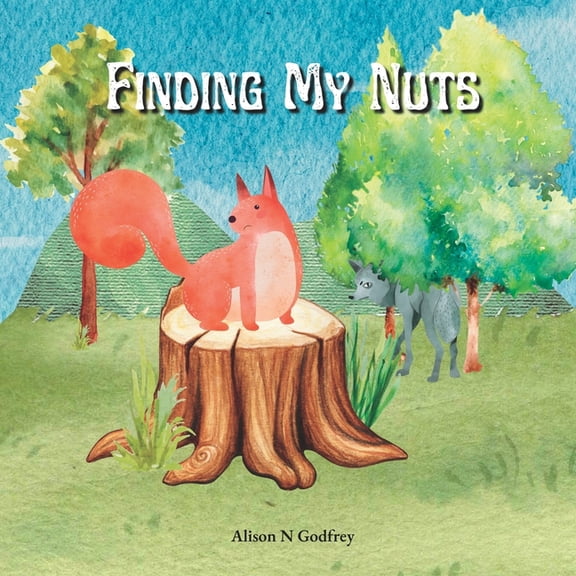 Finding My Nuts: A Story of Courage, (Paperback)