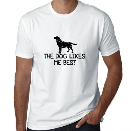 The Dog Likes Me Best - Pet Lover Men's T-Shirt (Best Male Abs In Hollywood)