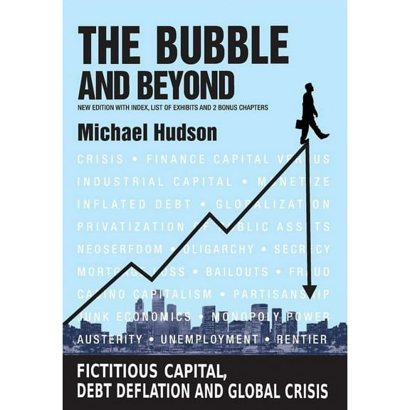 The Bubble and Beyond, (Paperback)