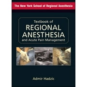 Angle View: Textbook of Regional Anesthesia and Acute Pain Management (Hadzic, Textbook of Regional Anesthesia and Acute Pain Management) [Hardcover - Used]
