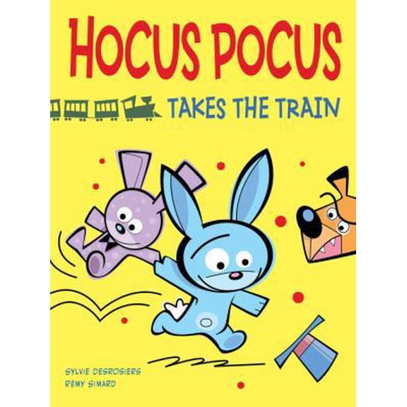 Pre-Owned Hocus Pocus Takes the Train (Hardcover) 1554539560 9781554539567
