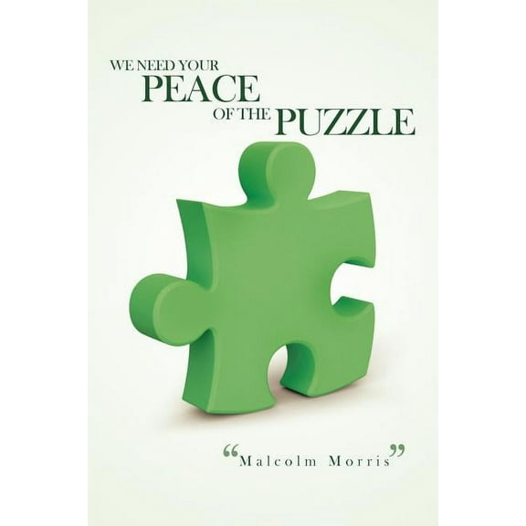 We Need Your Peace of the Puzzle (Paperback)