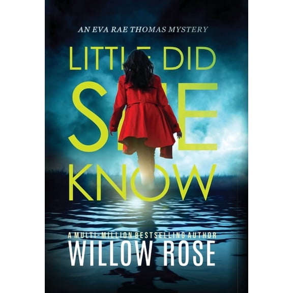 Eva Rae Thomas Mystery Little Did She Know: An intriguing, addictive mystery novel, Book 10, (Hardcover)