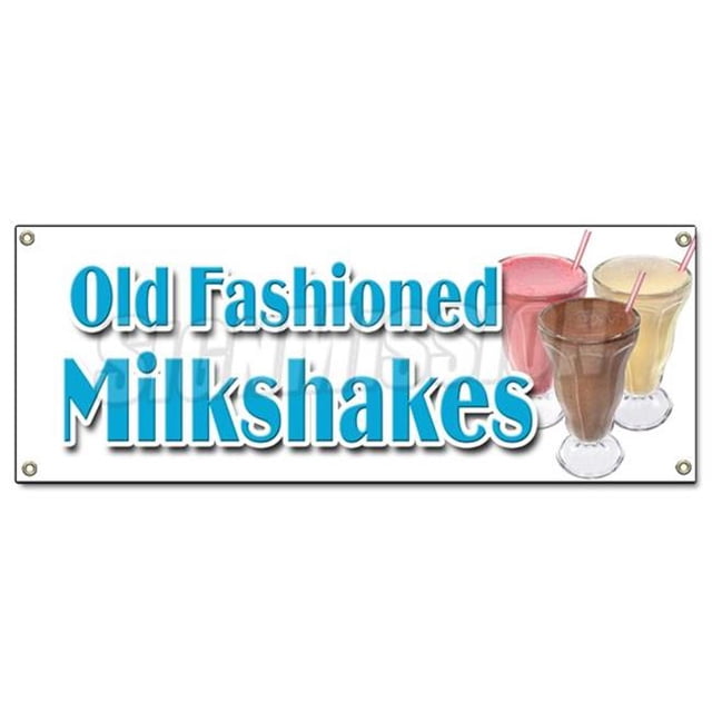 Old Fashioned Milkshakes Banner Sign malts Thick ice Cream soda Milk