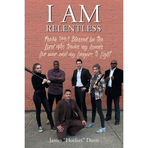 I Am Relentless, (Paperback)