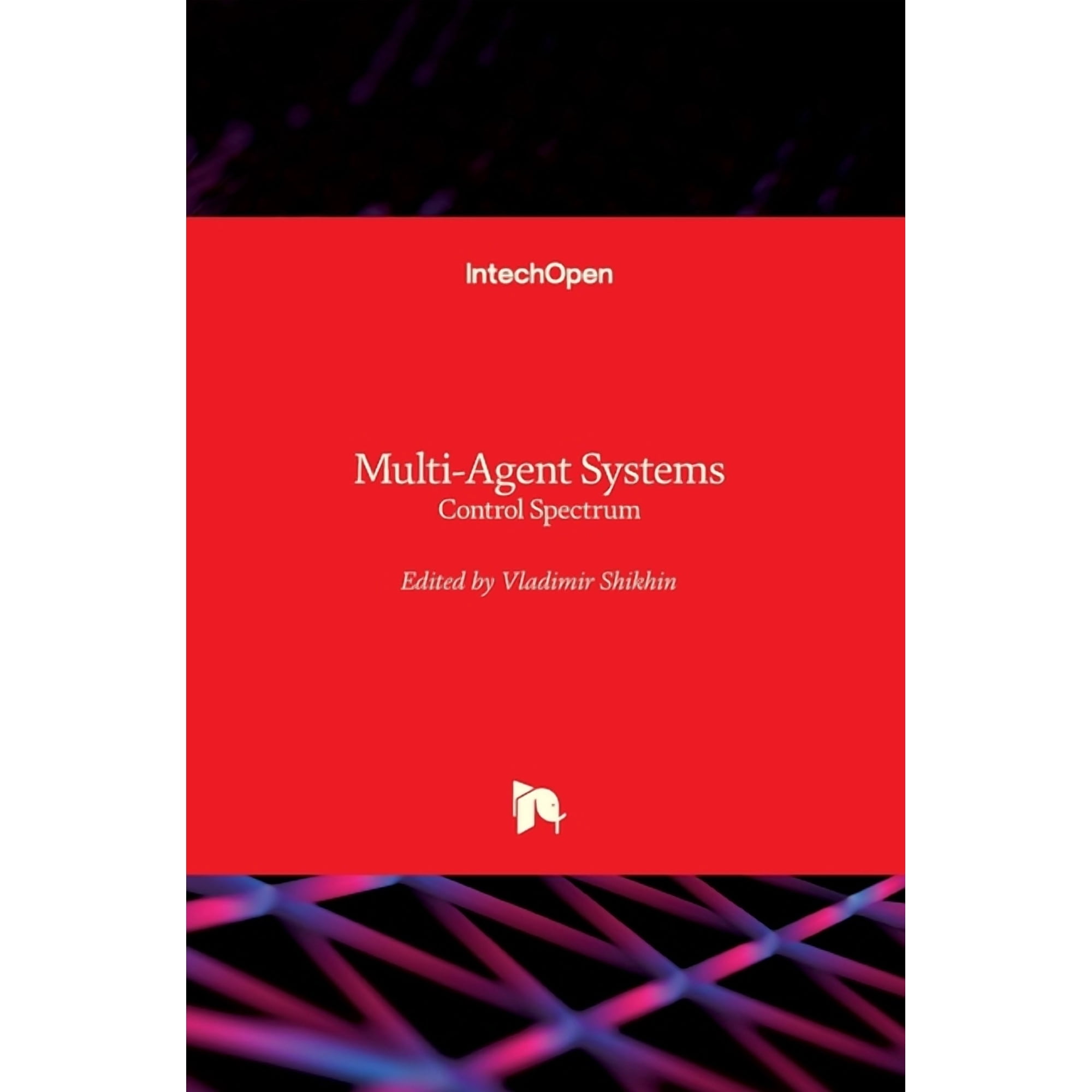 Multi-Agent Systems: Control Spectrum (Hardcover)