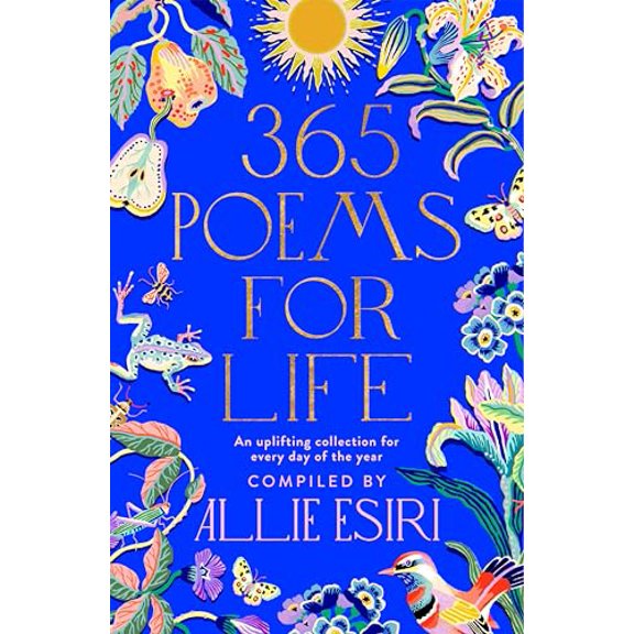 Pre-Owned 365 Poems for Life: An Uplifting Collection for Every Day of the Year, 9781529088397, 1529088399, Hardcover,