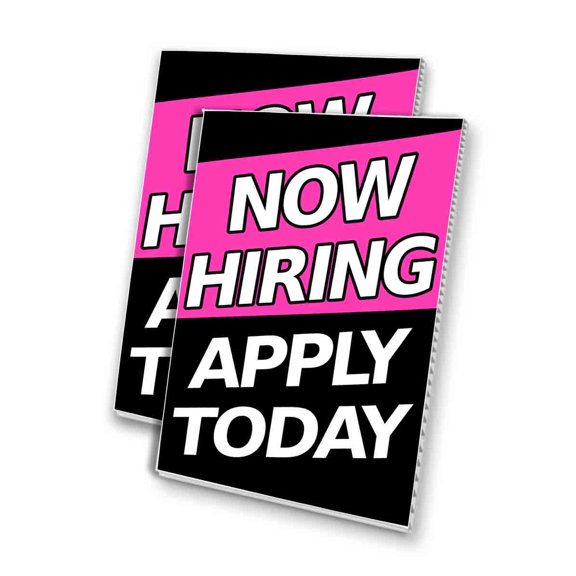 Now Hiring Apply Today (24" X 36") 4mm Corrugated Plastic Panel, Graphics Applied To 1 Side (Pk of 2)