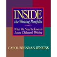 thumbnail image 1 of Pre-Owned Inside the Writing Portfolio: What We Need to Know to Assess Children's Writing (Paperback) 0435088939 9780435088934, 1 of 1