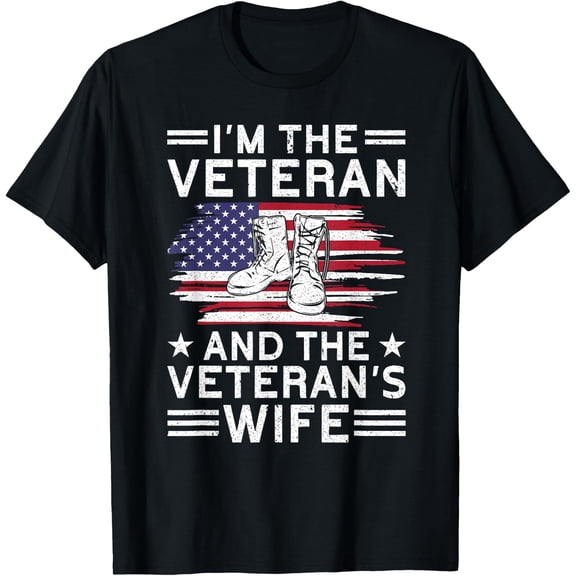 Retro Patriotic I'm The Veteran And The Veteran's Wife T-Shirt Distressed American Flag Military Spouse Gift Tee