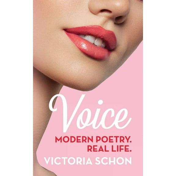 Voice: Modern poetry. Real life., (Paperback)