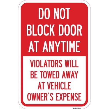 SignMission A-1218-24185 12 x 18 in. Aluminum Sign - Do Not Block Door ...