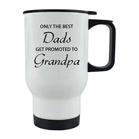 Only the Best Dads Get Promoted to Grandpa 14 oz Stainless Steel Travel Coffee Mug - For Father's Day, Birthday, Christmas Gift for Dad, Grandpa, Grandfather, Husband (Best Christmas Gifts For Employees)