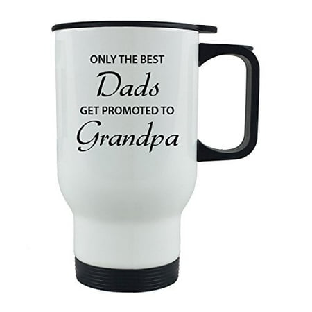 Only the Best Dads Get Promoted to Grandpa 14 oz Stainless Steel Travel Coffee Mug - For Father's Day, Birthday, Christmas Gift for Dad, Grandpa, Grandfather, Husband (Best Christmas Gifts For Travelers)