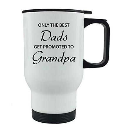 - Only the Best Dads Get Promoted to Grandpa 14 oz Stainless Steel Travel Coffee Mug - For Father's Day, Birthday, Christmas Gift for Dad, Grandpa, Grandfather, Husband (White)