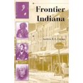 thumbnail image 1 of Pre-Owned Frontier Indiana (Paperback) 0253212170 9780253212177, 1 of 1