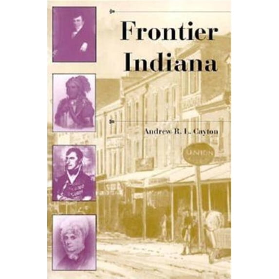 Pre-Owned Frontier Indiana (Paperback) 0253212170 9780253212177