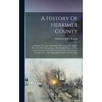 A History Of Herkimer County, (Hardcover)