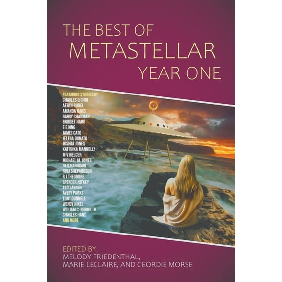 Best of Metastellar The Best of MetaStellar Year One, Book 1, (Paperback)
