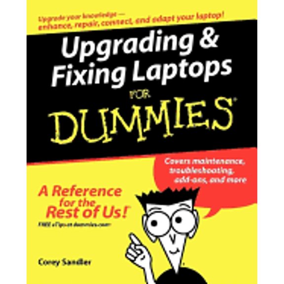 Pre-Owned Upgrading & Fixing Laptops for Dummies (Paperback) 0764589598 9780764589591