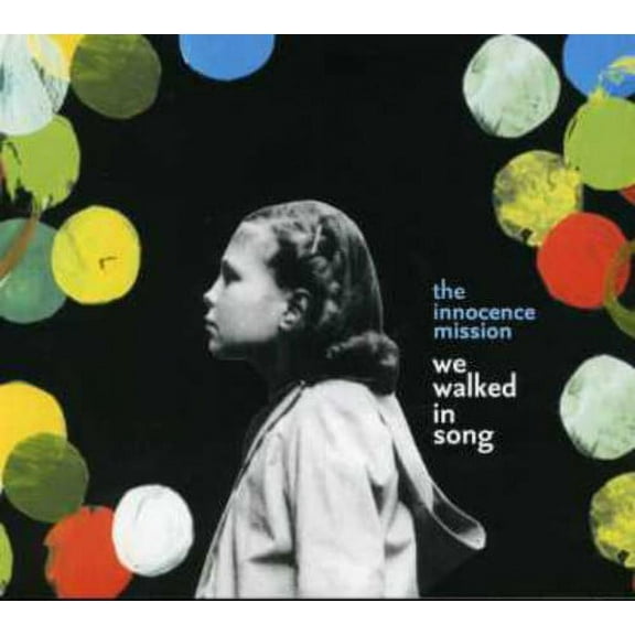 The Innocence Mission - We Walked in Song - Music & Performance - CD