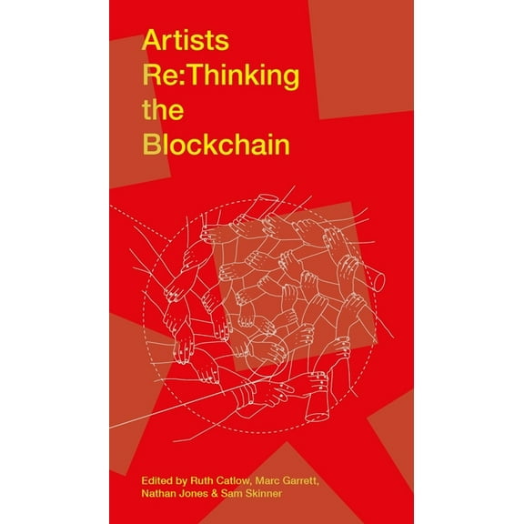 Fact Artists RE: Thinking the Blockchain, (Paperback)