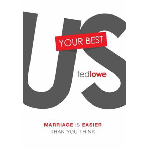 Pre-Owned Your Best Us: Marriage Is Easier Than You Think (Paperback) 1941259995 9781941259993