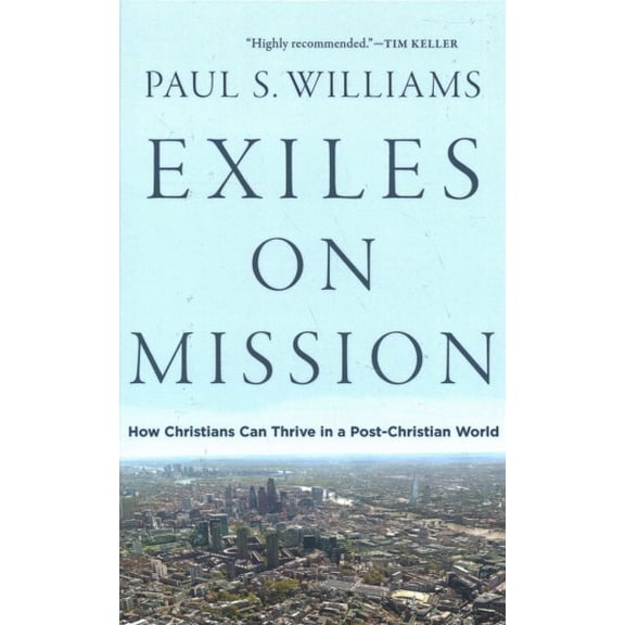 Exiles on Mission (Hardcover) by Paul S Williams