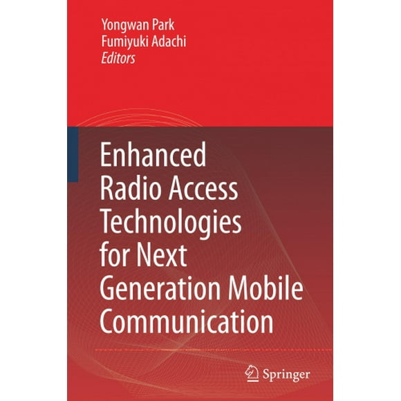Enhanced Radio Access Technologies for Next Generation Mobile Communication