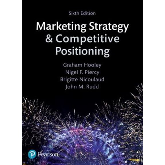 Pre-Owned Marketing Strategy and Competitive Positioning (Paperback) 1292017317 9781292017310