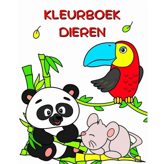 Kleurboek Dieren: Prachtige dieren om te kleuren voor kinderen vanaf 2 jaar, (Paperback)