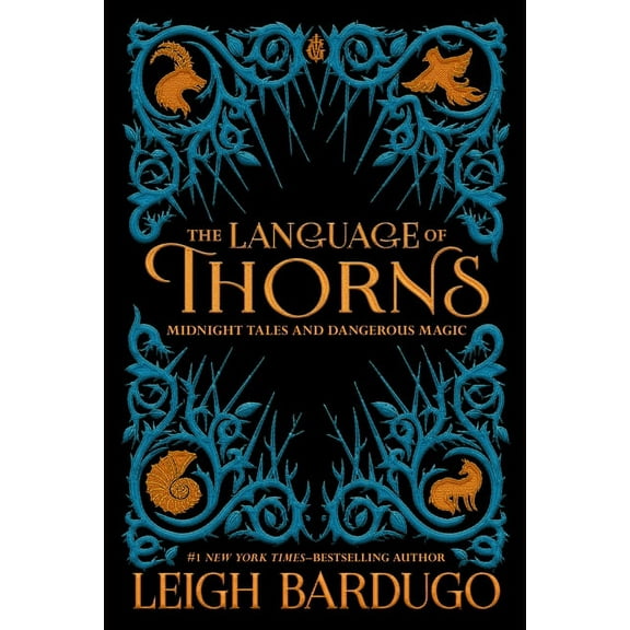 Language of Thorns: Midnight Tales and Dangerous Magic