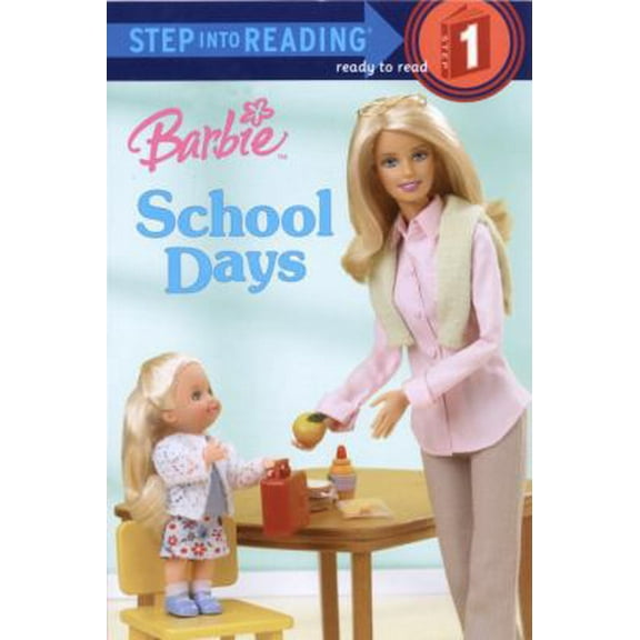 Pre-Owned Barbie: School Days (Barbie) (Step into Reading) (Paperback) 0375827234 9780375827235