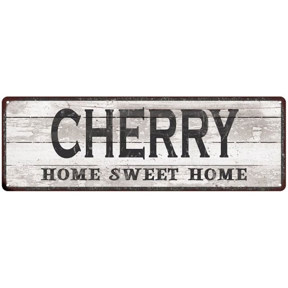CHERRY Home Sweet Home Country Look Gift 6x18 Metal Sig 206180045592