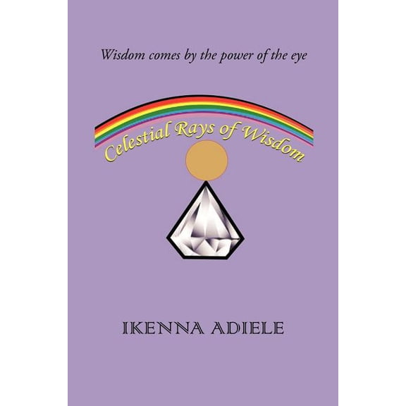 Celestial Rays of Wisdom (Paperback)
