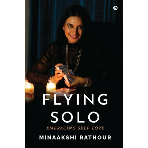 Flying Solo: Embracing Self-Love, (Paperback)