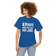 thumbnail image 3 of 0 Days Since The Last Dad Joke Shirt - Funny Father's Day Gift - ID: 388, 3 of 7