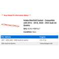 thumbnail image 2 of Intake Manifold Gasket - Compatible with 2016 - 2018, 2020 - 2024 Audi A6 Quattro 2017 2021 2022 2023, 2 of 2