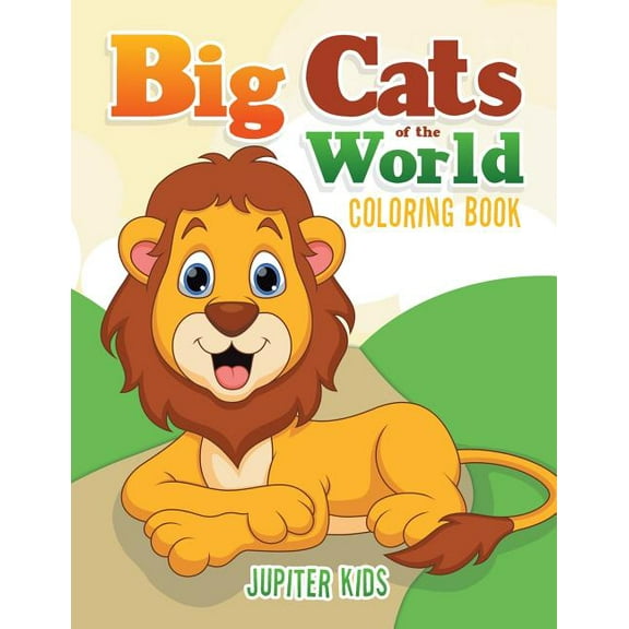 Big Cats of the World Coloring Book (Paperback)