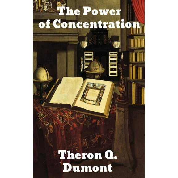 The Power of Concentration (Hardcover)