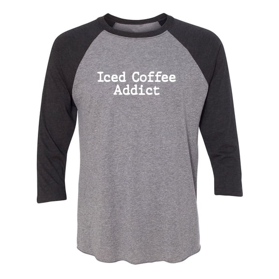 Iced Coffee Addict Unisex 3/4 Sleeve Baseball Raglan Tee