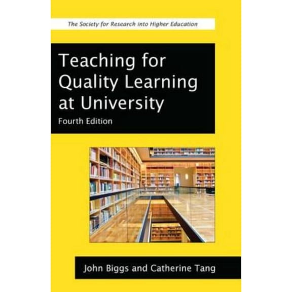 Teaching for Quality Learning at University: What the Student Does, (Paperback)