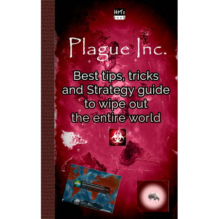 Best tips, tricks and Strategy guide to wipe out the entire world in Plague Inc -
